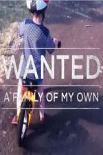 Watch Wanted A Family Of My Own Fmovies