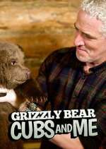 Watch Grizzly Bear Cubs and Me Fmovies