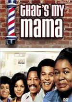 Watch That's My Mama Fmovies