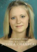 Watch Unspeakable Crime: The Killing of Jessica Chambers Fmovies