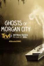 Watch Ghosts of Morgan City Fmovies