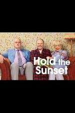Watch Hold the Sunset Fmovies