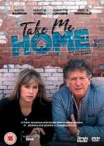 Watch Take Me Home Fmovies