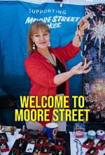 Watch Welcome to Moore Street Fmovies
