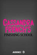 Watch Cassandra French's Finishing School Fmovies