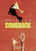 Watch Don\'t Call It a Comeback Fmovies