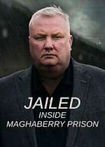Watch Jailed: Inside Maghaberry Prison Fmovies