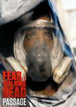 Watch Fear the Walking Dead: Passage Fmovies